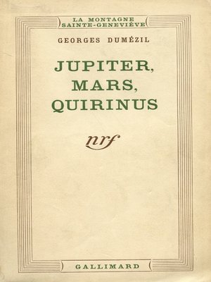 cover image of Jupiter, Mars, Quirinus (Tome 1)--Essai sur la conception indo-européenne de la société et sur les origines de Rome